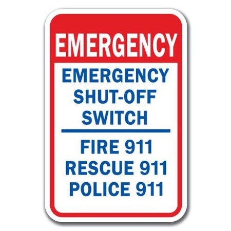 Signmission Safety Sign, 12 in Height, Aluminum, 18 in Length, 911 - Emergency Shut-O A-1218 911 - Emergency Shut-O